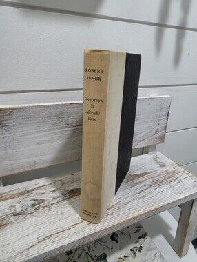 Vintage first edition of Tomorrow Is Already Here by Robert Jungk
